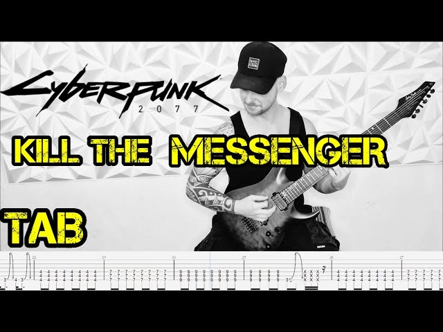 Cyberpunk 2077 - Kill the Messenger | Guitar Cover | Tab