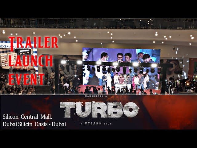 TURBO Movie Trailer Launch at Silicon Central Mall Dubai | Mammootty | Raj B Shetty #turbomovie