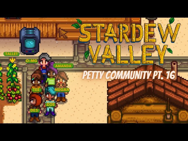 It's hard out here for a farmer!!!--- Petty Community Farm Part 16