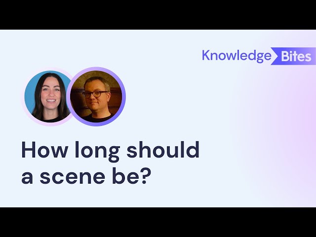 How long should a video scene be?