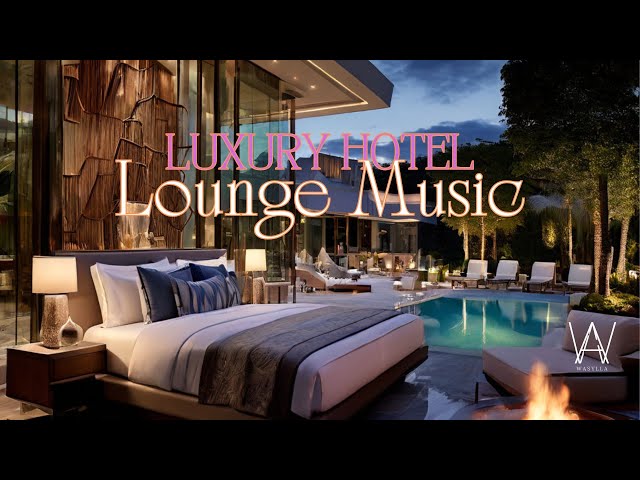 Indulge In The Ultimate Luxury Lounge Music Experience At A 5-star Hotel! #music