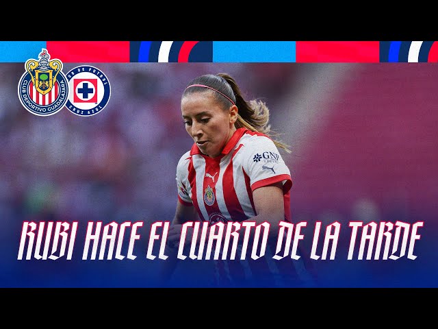 RUBÍ MARCÓ EL CUARTO DE LA TARDE | Chivas Femenil vs Cruz Azul | Clausura 2024 | Liga MX