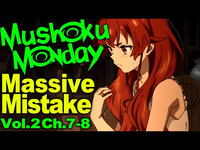 Rudeus's First Biggest Mistake! - Mushoku Tensei Novel Analysis! (Vol2,Ch7-8)