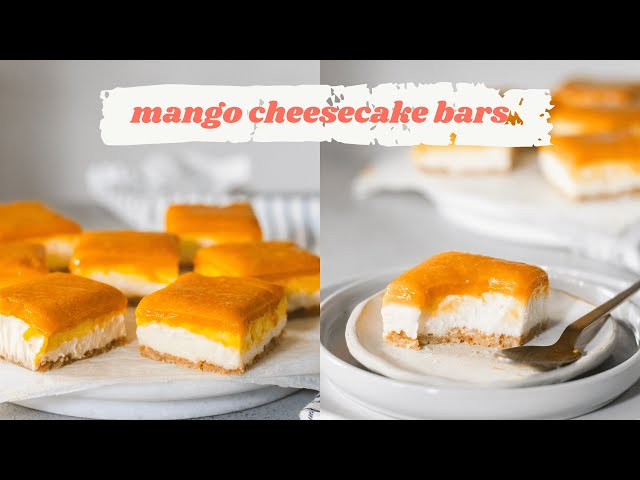 EGGLESS MANGO BAKED CHEESECAKE BARS RECIPE // How To Make Eggless Baked Cheesecake 🥭