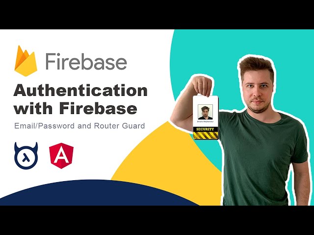 Angular Firebase authentication tutorial and auth Guard [in 2020]