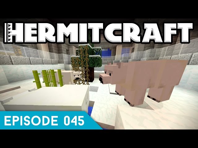 Hermitcraft IV 045 | POLAR BEAR TRANSPORT | A Minecraft Let's Play