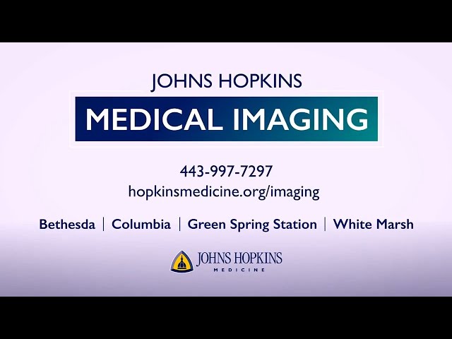 Why Choose Johns Hopkins Medical Imaging?