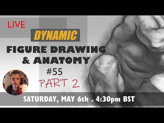Dynamic Figure Drawing & Anatomy #55