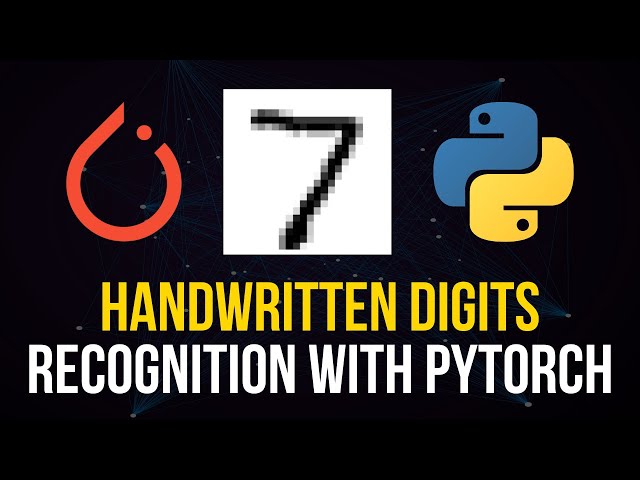 PyTorch Project: Handwritten Digit Recognition