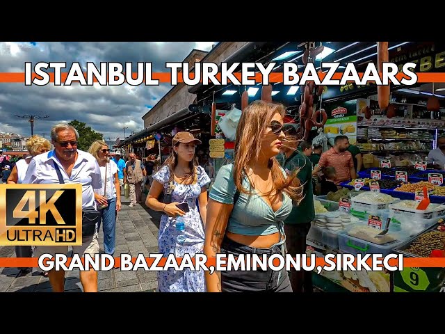 Incredible Istanbul Bazaars 2023-GRAND BAZAAR,EMINONU,SIRKECI,OLD BAZAAR 4K Walking Tour-4K ULTRA HD