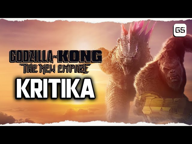 Gyíkok és majmok háborúja 🦍 Godzilla x Kong: Az új birodalom kritika🎬 GS