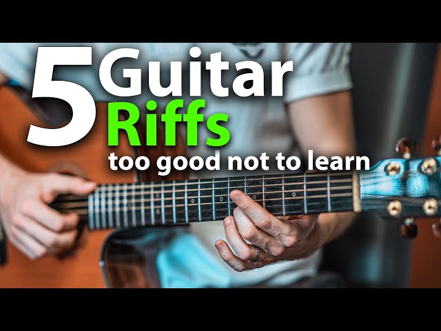 Five Awesome Guitar Riffs Too Good Not To Learn