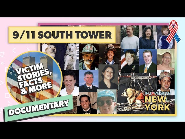 🎗️ 9/11 South Tower Victims - 9/11 Documentary South Tower 2023 | September 2023