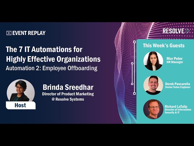 7 IT Automations for Highly Effective Organizations: Employee Offboarding