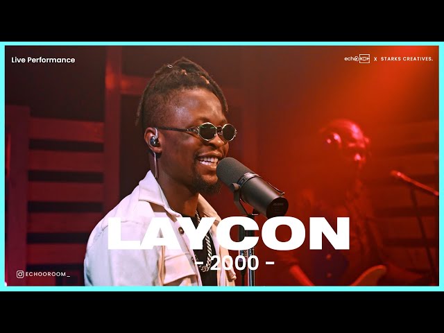LAYCON - 2000  (LIVE PERFORMANCE) | ECHOOROOM