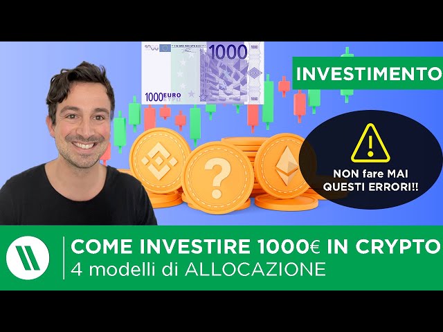COME INVESTIRE 1000€ IN CRYPTO NEL 2024 | 4 MODELLI di ALLOCAZIONE