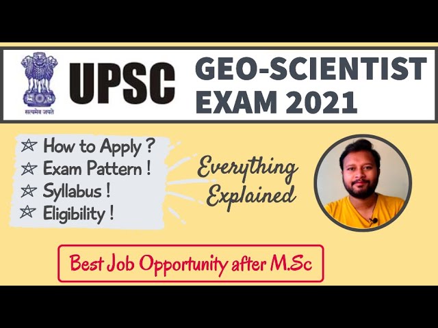 UPSC: Combined Geo-Scientist Exam 2021 | Apply Now | All Information
