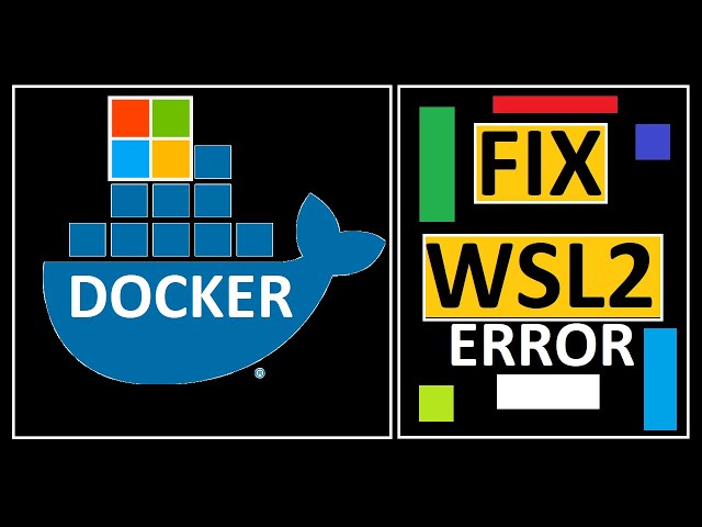 How to Fix WSL2 is not Installed Error | Docker WSL2 Installation | Docker WSL2 vs Hyper-V | Docker