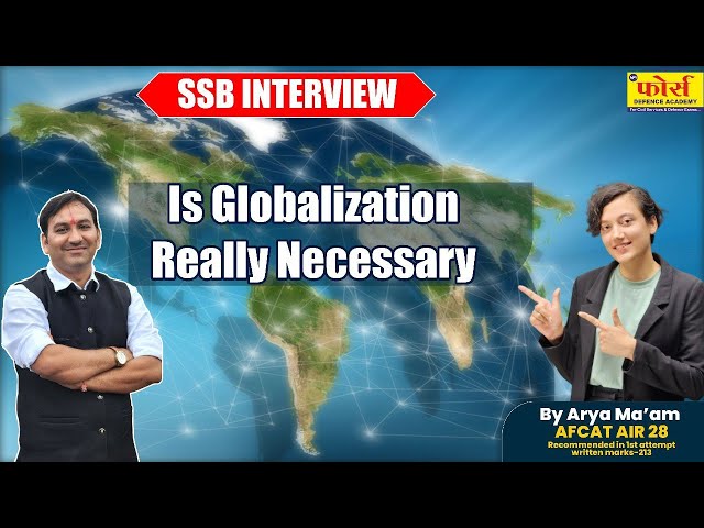 is globalization Really Necessary  || SSB Interview Preparation" || Lecturette topics