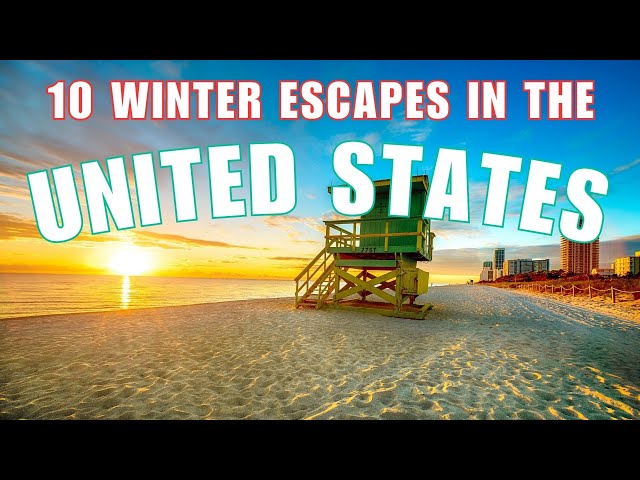 Discover America's Top 10 Winter Escapes!