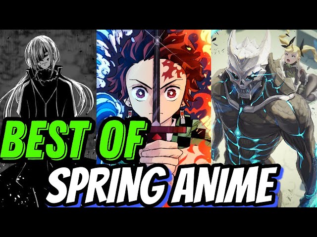 SPRING 2024 ANIME IN A NUTSHELL! {Must-Watch Anime Of Spring}