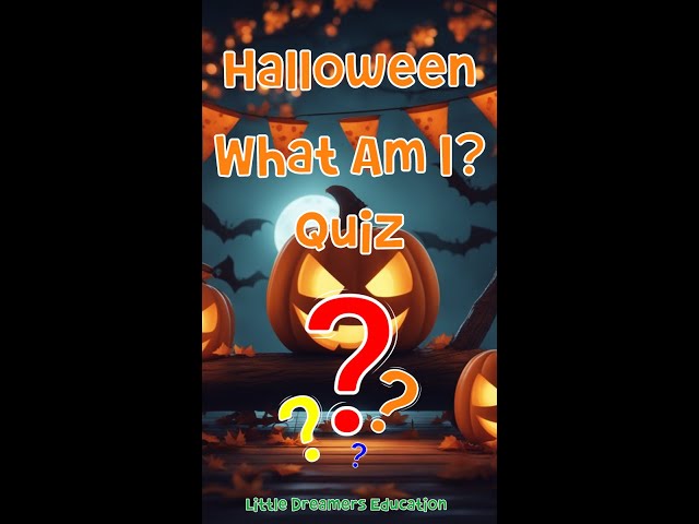 Halloween What Am I? Quiz For Kids 4
