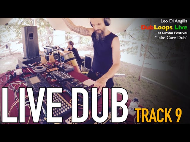 Live Dub Performance: Track 9 - Take Care Dub (Live)