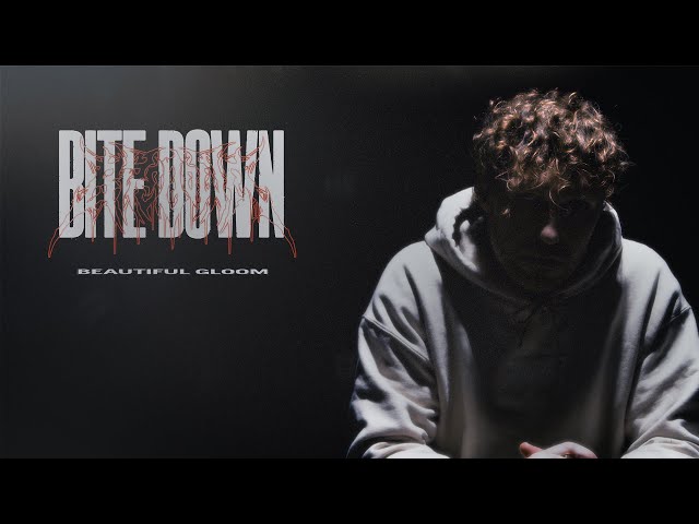 BITE DOWN - Beautiful Gloom (OFFICIAL VIDEO)