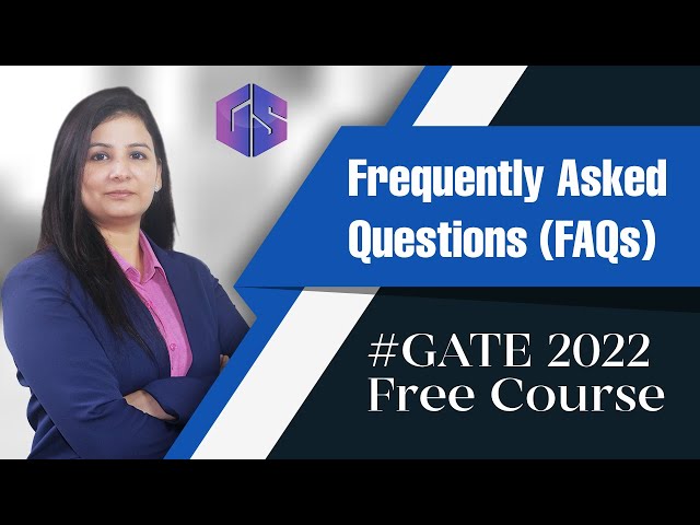 FAQs of GATE 2022 Course #JoinFreeGATECourse#NainaMam