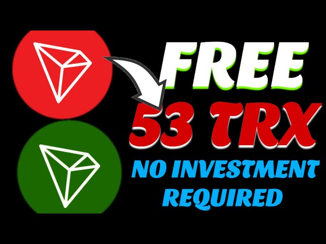 No deposit | Free 53 TRX Received 📤 Free TRX Mining Site without investment