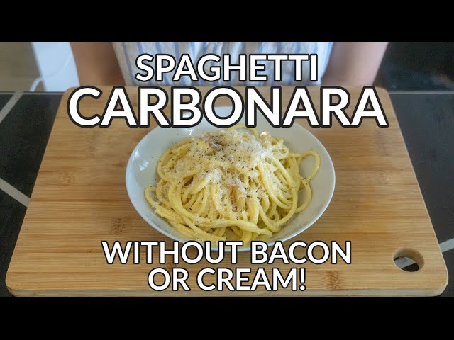 Spaghetti Carbonara Recipe Without Bacon, Cream or Any Pork Products