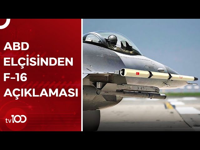 Flake: F-16'ların Türkiye'ye Satışında Büyük Adım Atıldı | TV100 Haber