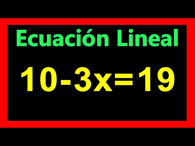 ✅👉 Como Resolver una Ecuacion Lineal  ✅Ecuaciones Lineales