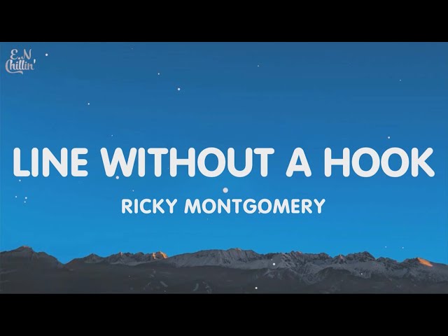 Ricky Montgomery - Line Without a Hook (Lyrics)