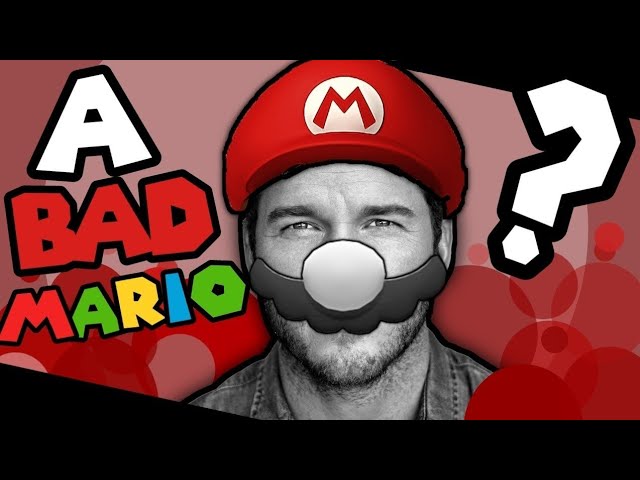 Is Chris Pratt A Bad Mario?