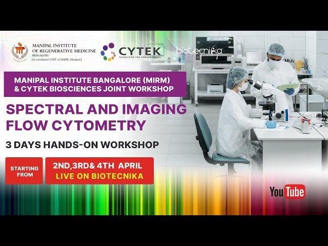 Attend LIVE: MIRM & Cytek Biosciences Joint Workshop On Spectral and Imaging Flow Cytometry