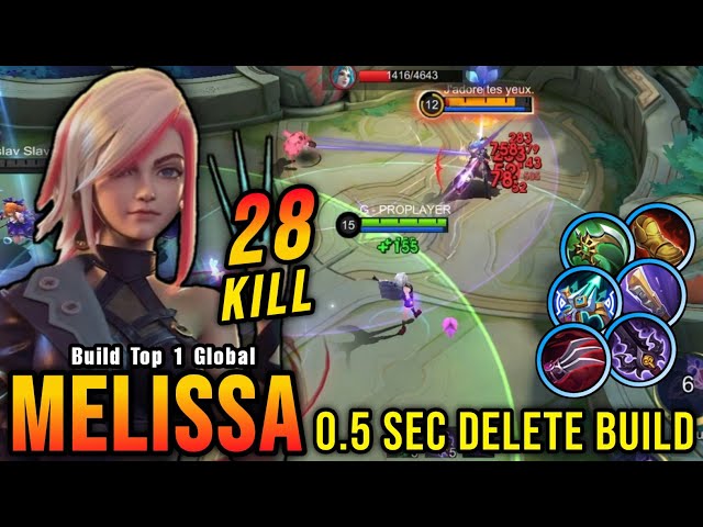 100% BROKEN!! Melissa 28 Kills with Super Fast Attack Speed!! - Build Top 1 Global Melissa ~ MLBB