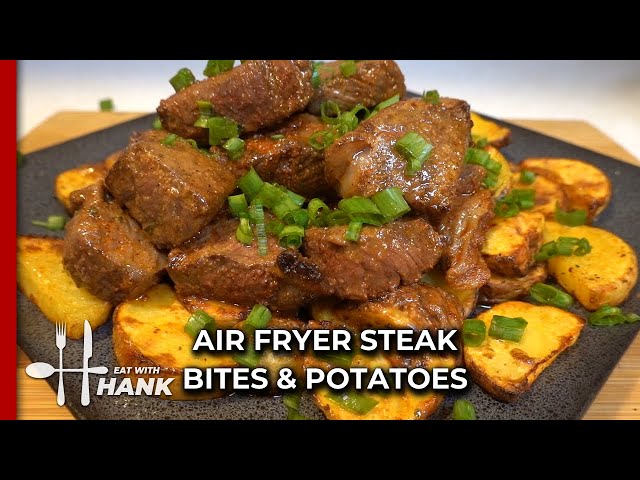 Air Fryer Steak Bites and Yellow Potatoes