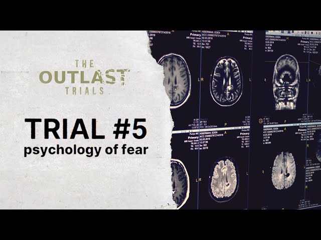 Trial #5: Psychology of Horror | The Outlast Trials - Behind the Scenes