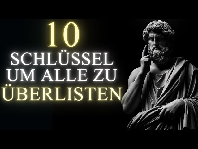 10 stoische Schlüssel, mit denen Sie alle anderen übertrumpfen | Stoizismus