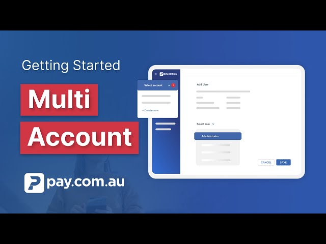 How to add multiple businesses to your pay.com.au account