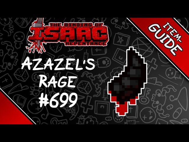 Azazel's Rage - Item Guide - The Binding of Isaac: Repentance