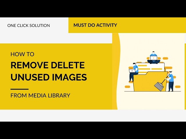 How to Remove or Delete Unused Media from WordPress | Delete Unused Images to Clean Up Media Library