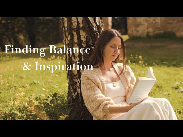 How to Find Balance and Inspiration | Balancing Slow Living & Creative Work in English Countryside