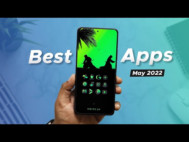 TOP 10 BEST ANDROID APPS - Never MISS in May 2022 🔥