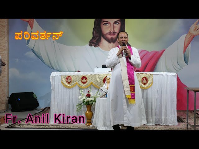 ಪರಿವರ್ತನ್ ( Repentance ) Fr. Anil Kiran | Talk - 2