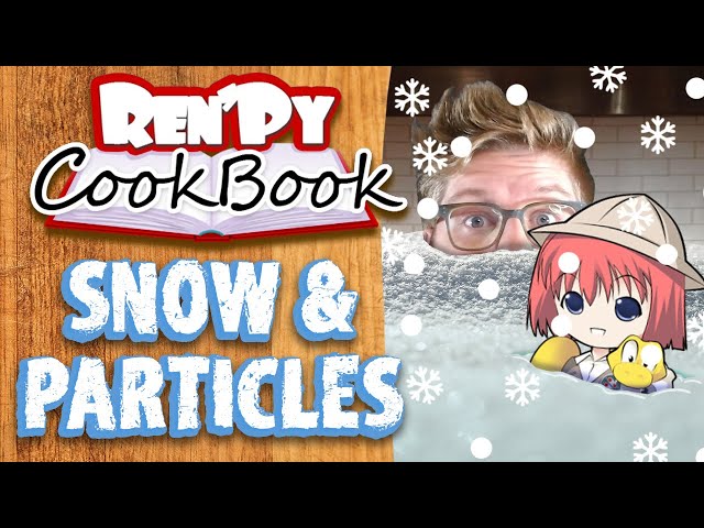 Ren'py Snow & Particles Tool