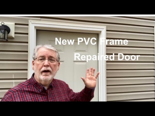 Replace Door Jamb with PVC and Repaired Door