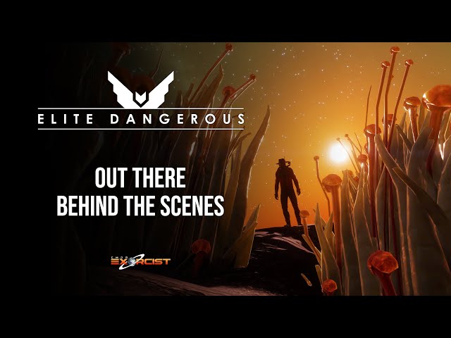 Elite Dangerous - Out There (Behind the Scenes)