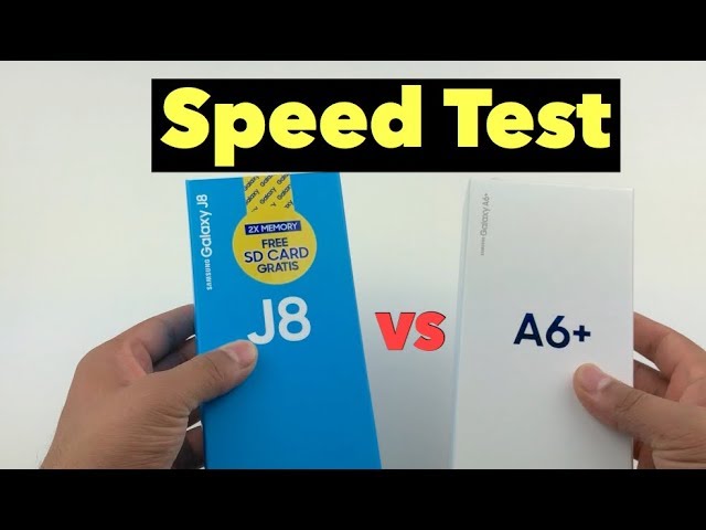 SAMSUNG J8 vs A6+ Speed Test